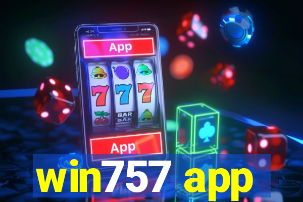 win757 app